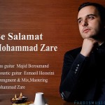 دانلود آهنگ جدید محمد زارع بنام به سلامت