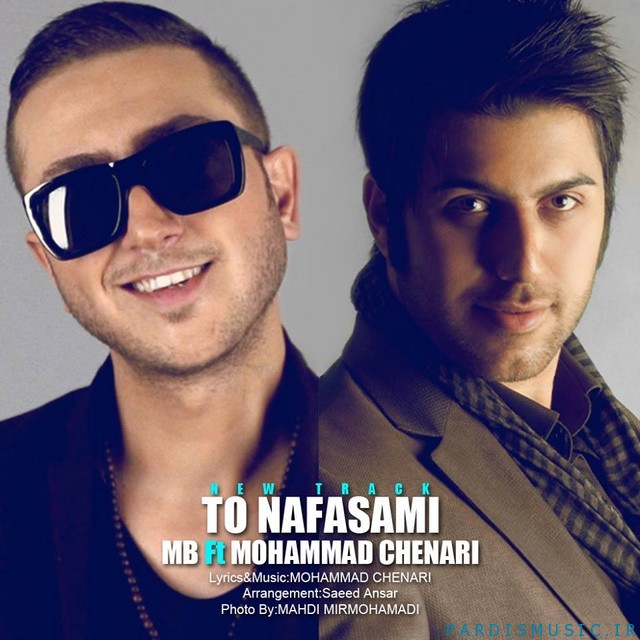 MB Ft. Mohammad Chenari - To Nafasami