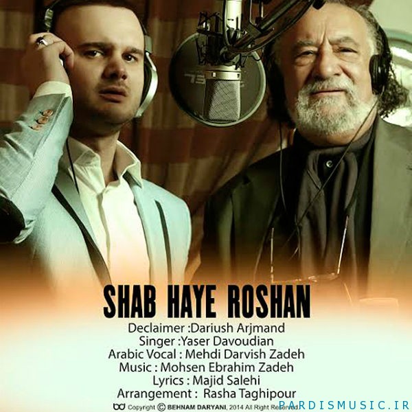 Yaser Davoudian Ft. Dariush Arjmand - Shab Haye Roshan