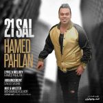 دانلود آهنگ جدید حامد پهلان به نام 21 سال