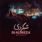 دانلود ریمیکس آهنگ شبگردی از مسعود صادقلو آرش AP هوروش بند ناصر زینعلی بهنام بانی